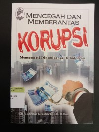 Mencegah dan memberantas korupsi