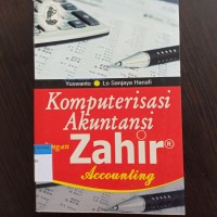 Komputerisasi akuntansi dengan zahir accounting