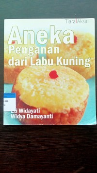 Aneka penganan dari labu kuning
