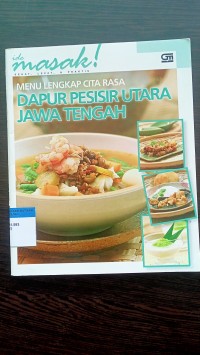 Ide masakan menu lengkap dapur pesisir utara jawa tengah