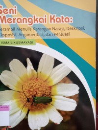 Seni merangkai kata: terampil menulis karangan narasi