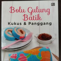 Bolu gulung batik kukus & panggang