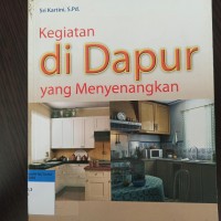 Kegiatan di dapur yang menyenangkan