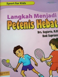 Langkah menjadi petenis hebat