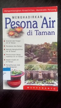 Menghadirkan pesona air di taman