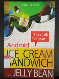 Tip & trik dahsyat android ice cream sandwich dan jelly bean
