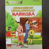 Mengantisipasi penyalahgunaan narkoba