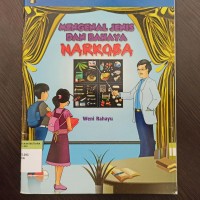 Mengenal jenis dan bahaya narkoba
