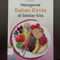 Mengenal bahan kimia di sekitar kita