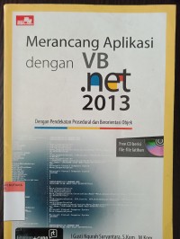 Merancang aplikasi dengan vb net 2013