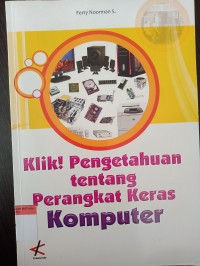 Klik pengetahuan tentang perangkat keras komputer