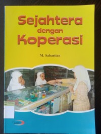 Sejahtera dengan koperasi