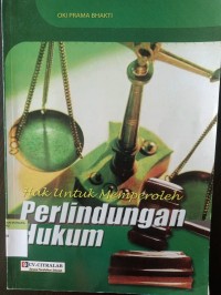 Hak untuk memperoleh perlindungan hukum