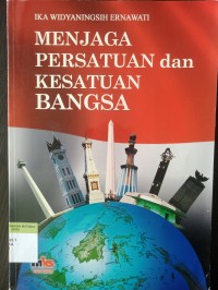 Menjaga persatuan dan kesatuan bangsa