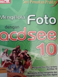 Mengelola foto dengan acdsee 10