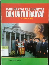 Dari rakyat oleh rakyat dan untuk rakyat