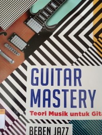 Guitar mastery
