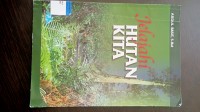 Jelajah hutan kita