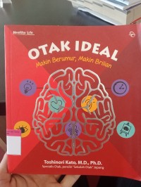 Otak ideal makin berumur, makin brilian