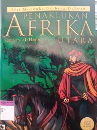 Seri membuka gerbang dakwah penaklukan afrika utara