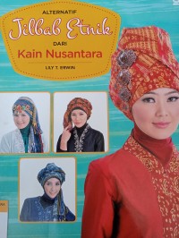 Alternatif jilbab etnik dari kain nusantara