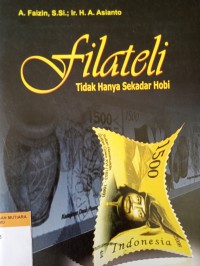 Filateli tidak hanya sekadar hobi