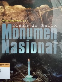 Kisah di balik monumen nasional