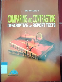 Comparing and contrasting descriptive and report texts