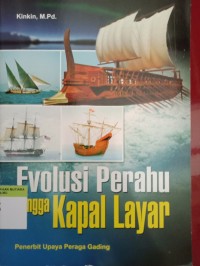 Evolusi perahu hingga kapal layar