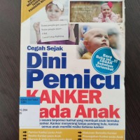 Cegah sejak dini pemicu kanker pada anak