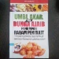 Umbi, akar, bunga ajaib penumpas ragam penyakit