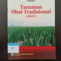 Tanaman obat tradisional jilid 1
