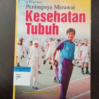 Pentingnya merawat kesehatan tubuh