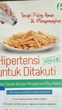 Hipertensi bukan untuk ditakuti