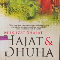 Mukjizat shalat hajat & dhuha