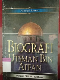 Biografi Utsman bin Affan