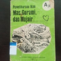 Pemeliharaan ikan mas, gurami dan mujair