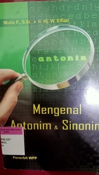 Mengenal antonim & sinonim
