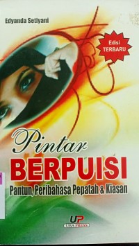 Pintar bepuisi pantun, peribahasa pepata dan kiasan