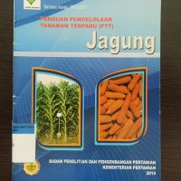 Panduan pengelolaan tanaman terpadu jagung
