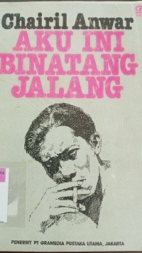 Aku ini binatang jalang