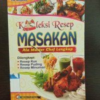Koleksi resep masakan ala master chef lengkap