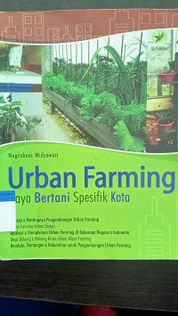 Urban farming; gaya bertani spesifik kota