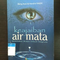 Keajaiban air mata kedalam makna sebuah tangisan