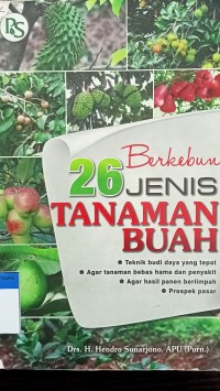 Berkebun 26 jenis tanaman buah