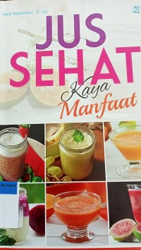 Jus sehat kaya manfaat