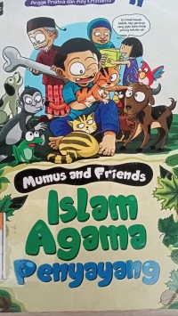 Mumus and friends: islam agama penyayang