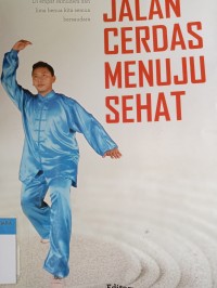 Jalan cerdas menuju sehat