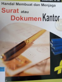 Handal membuat dan menjaga