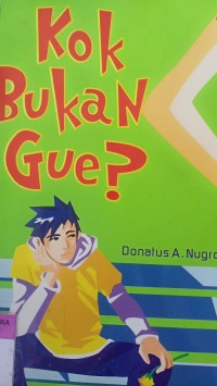 Kok bukan gue?